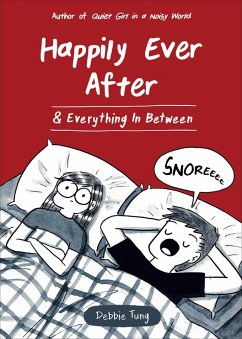 Happily Ever After & Everything In Between (eBook, ePUB) - Tung, Debbie