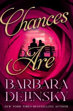 Chances Are (eBook, ePUB) - Delinsky, Barbara