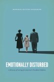 Emotionally Disturbed (eBook, ePUB)