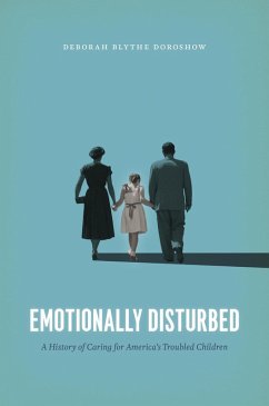 Emotionally Disturbed (eBook, ePUB) - Doroshow, Deborah Blythe