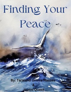 Finding Your Peace (The Journey, #1) (eBook, ePUB) - JourniQuest