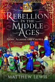 Rebellion in the Middle Ages (eBook, ePUB)