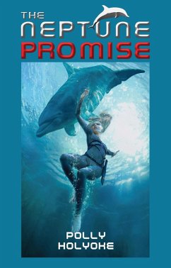 The Neptune Promise (eBook, ePUB) - Holyoke, Polly