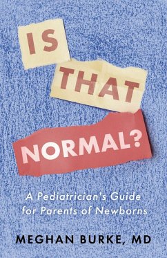 Is That Normal? (eBook, ePUB) - Burke, Meghan; Md