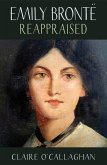 Emily Brontë Reappraised (eBook, ePUB)