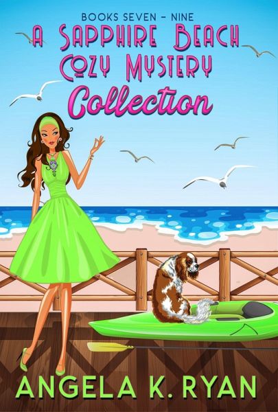 A Sapphire Beach Cozy Mystery Collection: Volume 3, Books 7-9 (Sapphire Beach Cozy Mysteries, #3) (eBook, ePUB) A Sapphire Beach Cozy Mystery Collection: Volume 3, Books 7-9 (Sapphire Beach Cozy Mysteries, #3) (eBook, ePUB)