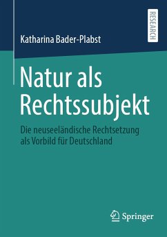 Natur als Rechtssubjekt (eBook, PDF) - Bader-Plabst, Katharina