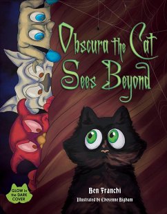 Obscura the Cat Sees Beyond (eBook, ePUB) - Franchi, Ben