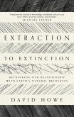 Extraction to Extinction (eBook, ePUB)