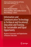 Information and Communication Technology in Technical and Vocational Education and Training for Sustainable and Equal Opportunity (eBook, PDF)