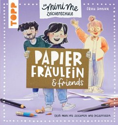 Papierfräulein & friends. Die Mini me Zeichenschule (eBook, PDF) - Frau Annika