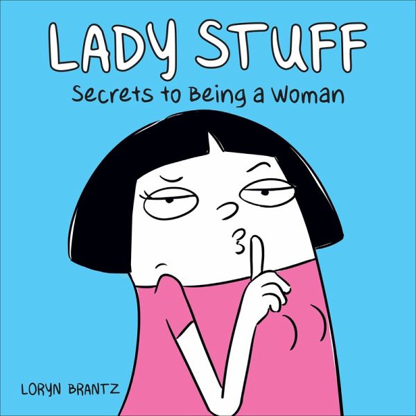 Lady Stuff (eBook, ePUB) Lady Stuff (eBook, ePUB)