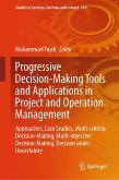 Progressive Decision-Making Tools and Applications in Project and Operation Management (eBook, PDF)