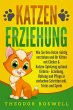 KATZENERZIEHUNG: Wie Sie Ihre Katze... - Bild 1