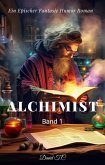 Alchimist:Ein Epischer Fantasie Humor Roman(Band 1) (eBook, ePUB)