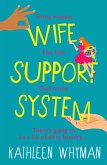 Wife Support System (eBook, ePUB)
