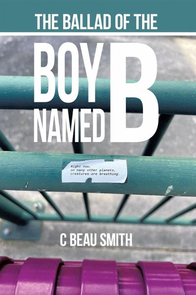 The Ballad of the Boy Named B (eBook, ePUB) The Ballad of the Boy Named B (eBook, ePUB)
