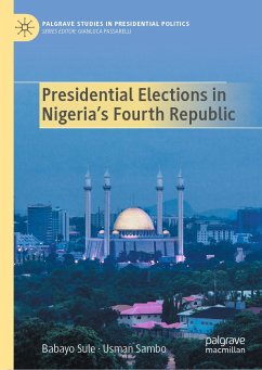Presidential Elections in Nigeria's Fourth Republic (eBook, PDF) - Sule, Babayo; Sambo, Usman