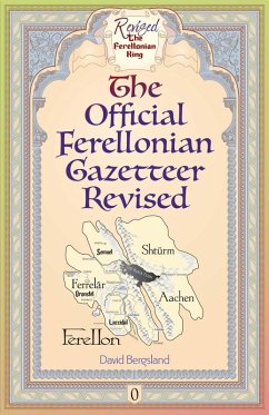 The Official Ferellonian Gazetteer Revised (Revised Ferellonian King, #0) (eBook, ePUB) - Bergsland, David