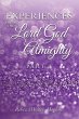 Experiences from The Lord God Almighty... - Bild 1