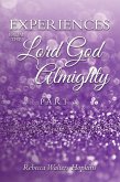 Experiences from The Lord God Almighty (eBook, ePUB)