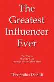 The Greatest Influencer Ever (eBook, ePUB)