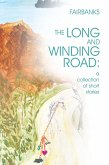 The Long and Winding Road: a collection of short stories (eBook, ePUB)