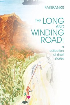Cover The Long and Winding Road: a collection of short stories (eBook, ePUB)