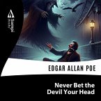 Never Bet the Devil Your Head (MP3-Download)
