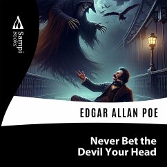 Never Bet the Devil Your Head (MP3-Download) - Poe, Edgar Allan