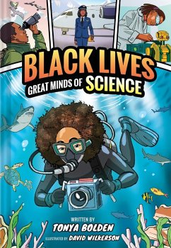 Great Minds of Science (Black Lives #1) (eBook, ePUB) - Bolden, Tonya