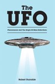 The UFO Phenomenon and The Origin Of Mass Extinctions (eBook, ePUB)