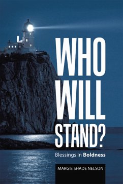 Who Will Stand? (eBook, ePUB) - Nelson, Margie Shade