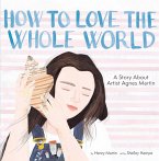 How to Love the Whole World (eBook, ePUB)