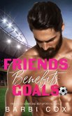 Friends with Benefits Goals (Romance Goals, #4) (eBook, ePUB)