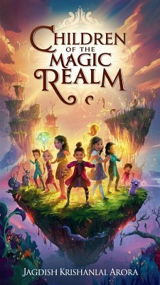 Children of the Magic Realm (eBook, ePUB) - Arora, Jagdish Krishanlal