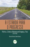 A estrada para o progresso (eBook, ePUB)