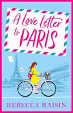 A Love Letter to Paris (eBook, ePUB)