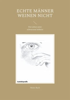 Echte Männer weinen nicht (eBook, ePUB)