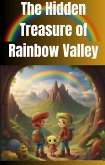 The Hidden Treasure of Rainbow Valley (eBook, ePUB)