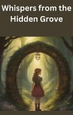 Whispers from the Hidden Grove (eBook, ePUB)