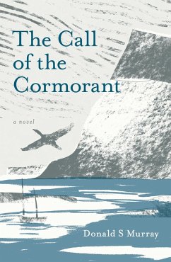 The Call of the Cormorant (eBook, ePUB) - Murray, Donald S