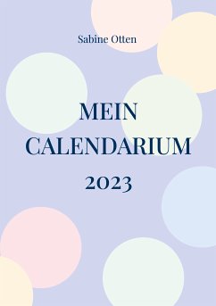 Mein Calendarium (eBook, ePUB) - Otten, Sabine