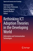 Rethinking ICT Adoption Theories in the Developing World