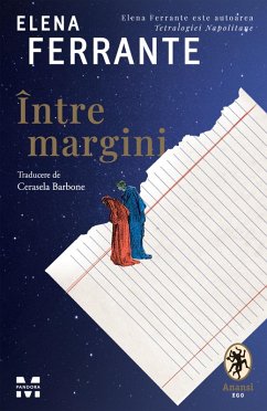 Între margini (eBook, ePUB) - Ferrante, Elena