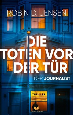 Die Toten vor der Tür - Jensen, Robin D.