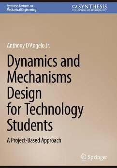 Dynamics and Mechanisms Design for Technology Students - D´Angelo Jr., Anthony