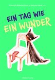 Ein Tag wie ein Wunder