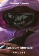 Toxicum Mortale - Bild 1