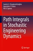 Path Integrals in Stochastic Engineering Dynamics